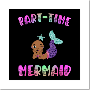 Part Time Mermaid Posters and Art